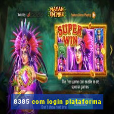 8385 com login plataforma